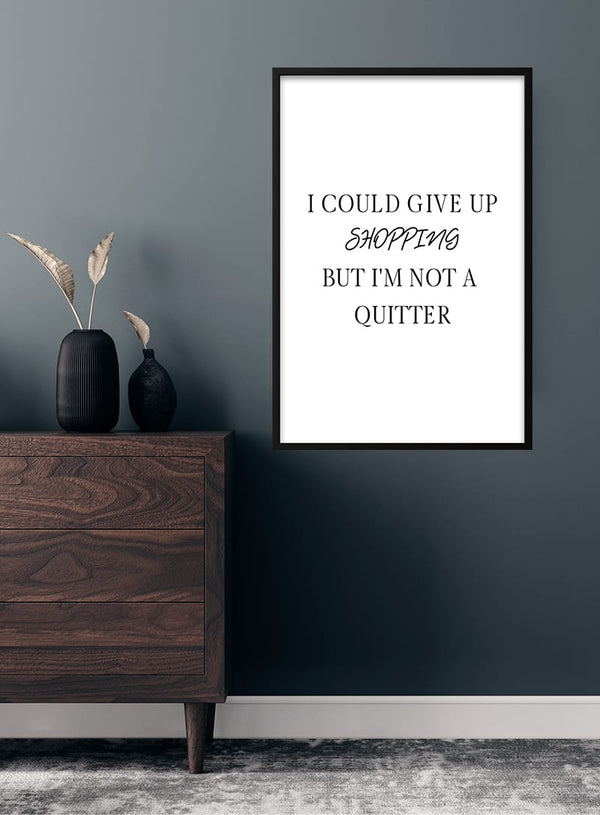 Give up shopping poster
