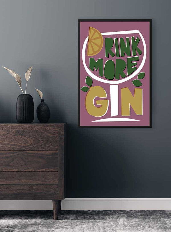 Drink More Gin Poster