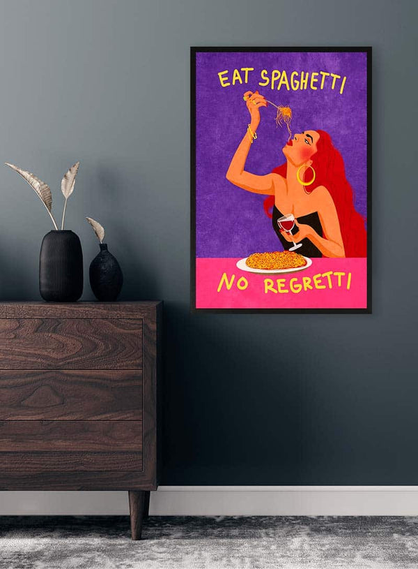 Eat spaghetti no regretti
