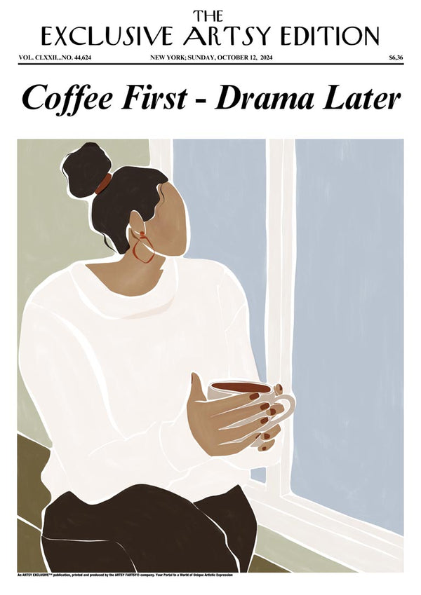 Coffee First - Drama Later White Edition
