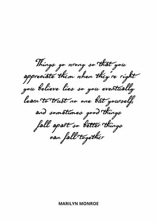 Black and white poster with a Marilyn Monroe quote in cursive text centered on a plain background.