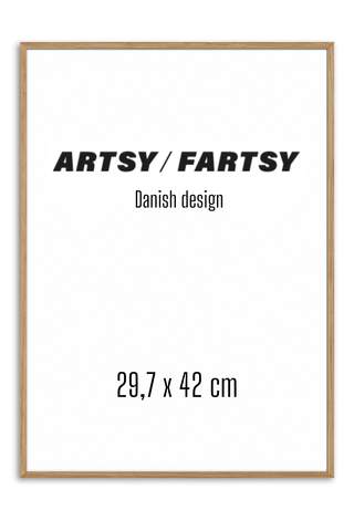 Solid oak frame with minimalist poster reading "ARTSY/FARTSY Danish design 29.7 x 42 cm" shown inside.